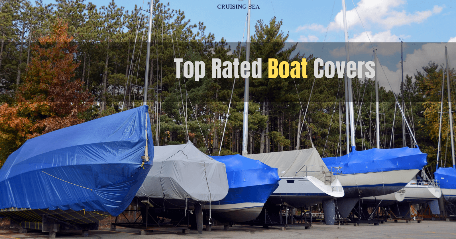 Top rated boat covers 2023