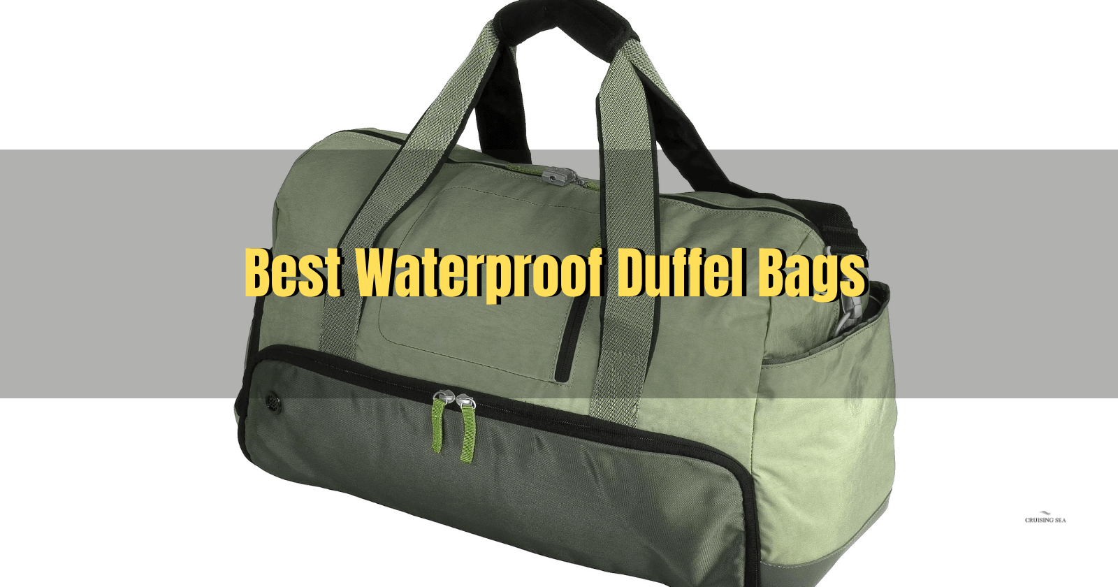 Best Waterproof Duffel Bags2023